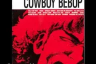Cowboy Bebop OST 1 - Tank!